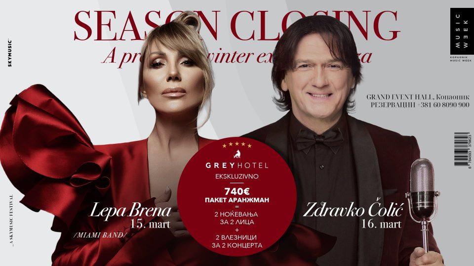 Music Week и хотел Греј Копаоник најавуваат: Лепа Брена и Здравко Чолиќ ја затвораат сезоната
